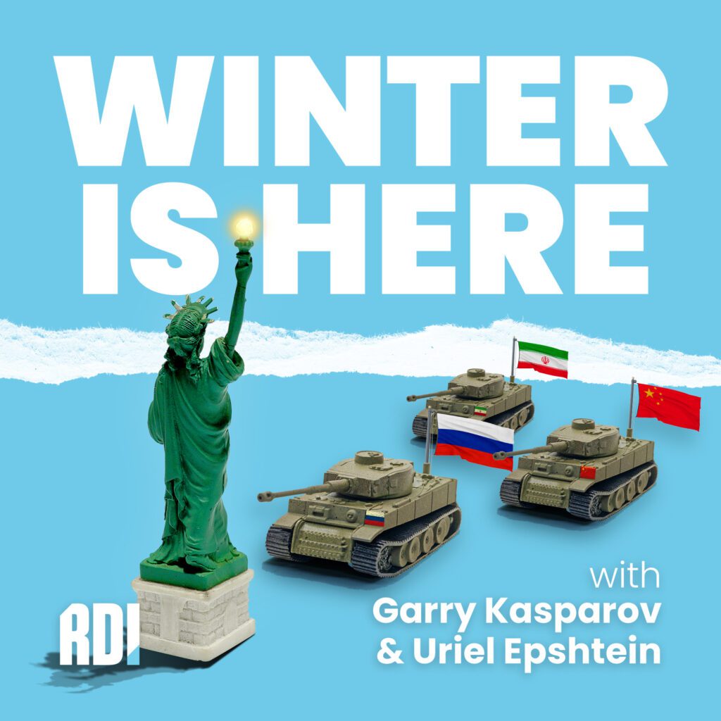 RDI Podcast Launch: Winter is Here ft. Garry Kasparov, Alex Vindman